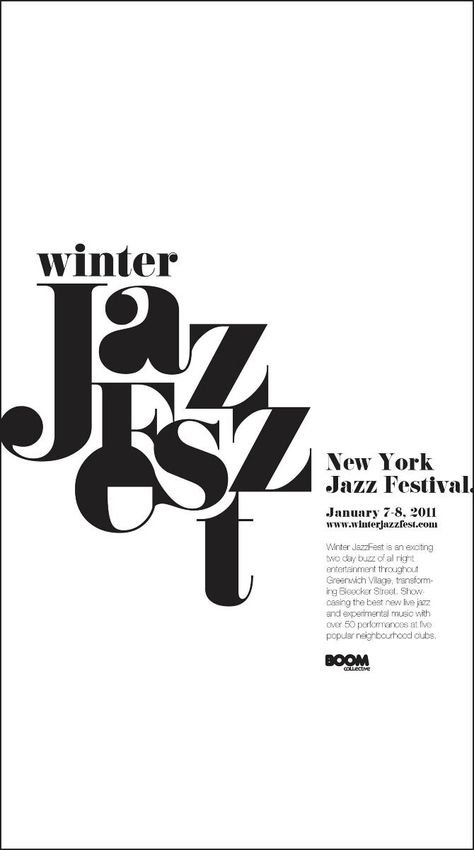 Jazz Fest - New York Jazz Festival poster #jazz #design #typography #music #festival #poster LOVE this poster's contrast—black on white, clump of crowded but interestingly combined letters constrasted with the white space around it. The design has unity through proximity, and I like the shape that is formed by all of the black elements on the page as well as the shape of the white space around the text. Jazz Logo, Typographic Poster Design, Typo Poster, Jazz Poster, Music Festival Poster, Jazz Fest, Typography Layout, Typography Poster Design, Typographic Poster