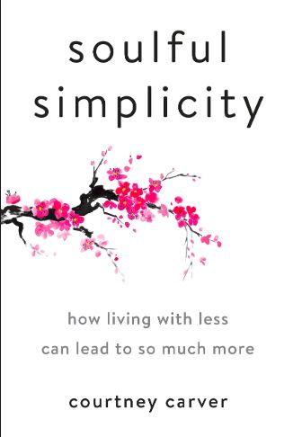 Courtney Carver, Living With Less, E Reader, Simple Living, Simple Life, Reading Lists, Reading Online, Self Improvement, Self Help