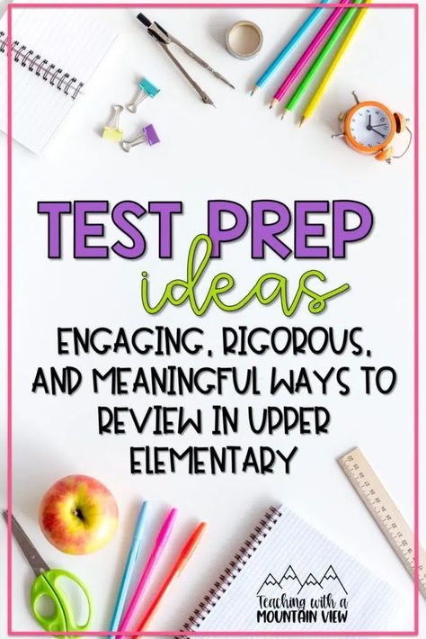 Test Prep: Engaging and Meaningful Ways to Prepare for State Testing State Testing Prep, School Test, State Testing, Reading Specialist, 4th Grade Reading, Math Test, Engaging Lessons, Math Test Prep, Teacher Tips