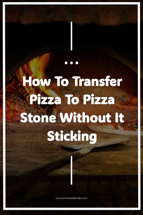 How To Transfer Pizza To Pizza Stone Without It Sticking Using A Pizza Stone, Cooking Homemade Pizza, Christmas Elf Names, Pizza Baker, Pizza Sticks, Brick Pizza Oven, Camping Food Ideas, Reindeer Names, New Pizza