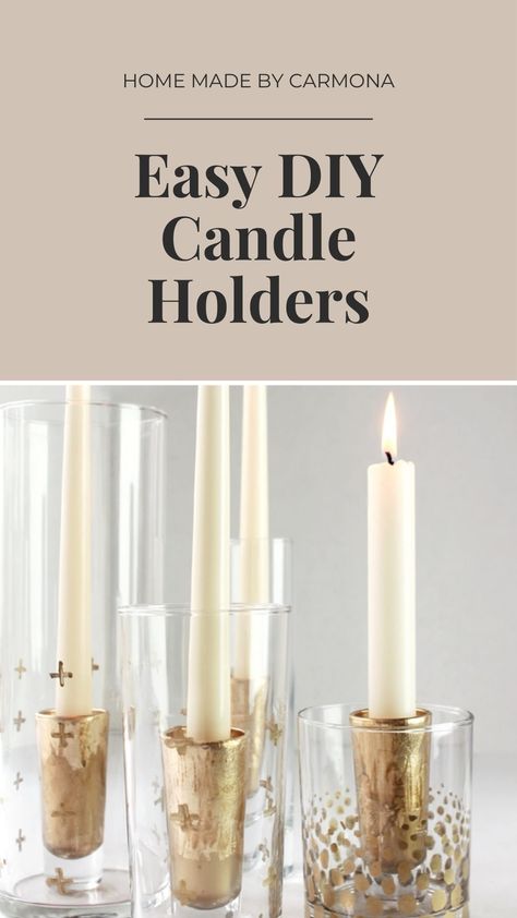 Step-by-step tutorial to make your own custom candlestick holders from shot glasses | Home Made by Carmona #candleholder #easyhomedecor Glass Candle Holders Decorating Ideas, Candlestick Holders Diy, Glass Bottle Candle Holder, Easy Diy Candle Holders, Diy Candle Stick Holder, Glass Bottle Candles, Shot Glass Candles, Bottle Candle Holder, Diy Candles Easy