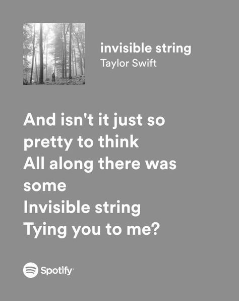 Invisible Strings Aesthetic, Folklore Lyrics Spotify, Invisible String Aesthetic, Folklore Widget, Invisible String Lyrics, Invisible String Taylor Swift, Invisible String Tattoo, Folklore Lyrics, Taylor Swift Spotify