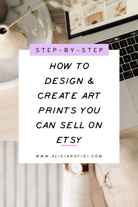 Learn the exact step-by-step process on how I design and create digital art prints (printables) that I sell in my own Etsy shop, so you can do it too. #sellonetsy #etsytips Sell Graphic Design, How To Sell Prints On Etsy, Digital Prints To Sell On Etsy, Selling Printable Wall Art On Etsy, Where To Print Digital Art, How To Sell Digital Prints On Etsy, Selling Digital Prints On Etsy, Printable Digital Art, Digital Print Ideas Etsy