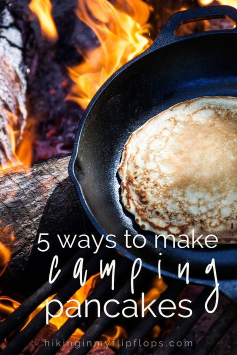 Camping Pancakes Make Ahead, Cowboy Pancakes, Campfire Pancakes, Pancakes Camping, Camping Pancakes, Cowboy Camping, Cast Iron Pancakes, Camping Breakfast Ideas, Camping Sleepover