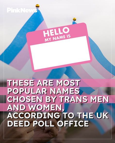 Here are the most common names that trans people pick🏳️‍⚧️ Statistics from the UK Deed Poll Office have revealed the most popular names chosen by more than 1,300 trans-masculine and trans-feminine people in the UK. “Changing one’s name is a significant step in the journey of gender affirmation for many transgender individuals,” a press release from deed poll office said. “Our findings reveal intriguing trends and patterns that shed light on this deeply personal process.” According to the d... Trans Names, Gender Affirmation, Trans People, Shed Light, Rainbow Fashion, Common Names, Hello My Name Is, Press Release, Statistics