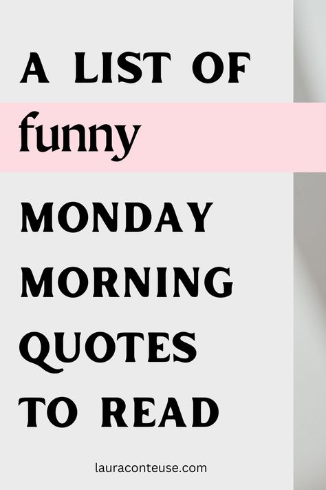 a pin that says in a large font Funny Monday Morning Quotes Manic Monday Quotes Funny, Have A Great Monday Quotes, Monday Messages For Students, Minion Monday Quotes, Monday Blues Quotes Funny, Quotes About Monday Humor, Monday Puns Funny, Quotes About A New Week, Monday Morning Humor Hilarious