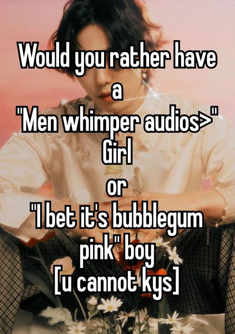 "Wheres the whimper audio 🥺🥺" How about instead looking for the whimper audio, you should look for your grades, and find a stable job? You're not gonna find the whimper audio in that D's ☠️☠️ #whisper #ASTRO #kpop Guys Whimpering, Men Who Whimper, Men Begging And Whimpering Audio, Male Whimpering Audios, Whimpering Audio, Stable Job, Whisper Memes, Melanie Martinez Drawings, Freelance Jobs