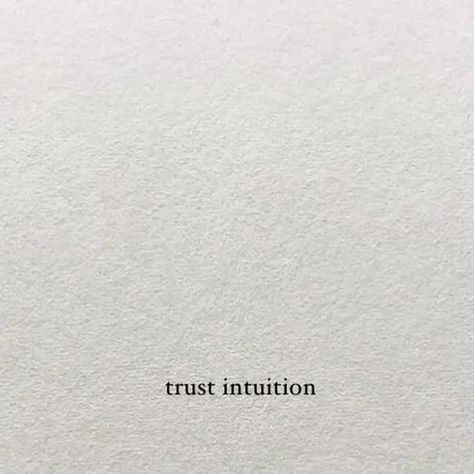 POETSMANIA on Instagram: "Trust intuition.......... . . . . . Follow @poetsmania_ for more. . . . . . . By @invastel" Trust Intuition, Intuition Quotes, Creativity Quotes, Word Tattoos, Poem Quotes, Trust Me, Trust Yourself, True Quotes, Psalms