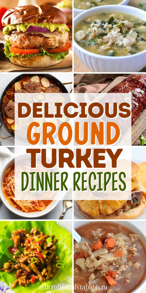 Collage of ground turkey dinner recipes including soups, burgers, and meatloaf. Ground Turkey Or Chicken Recipes, Low Calorie Ground Turkey Recipes, What To Make With Ground Turkey, Turkey Ground Meat Recipes, Ground Turkey Dinner Recipes, Healthy Recipes With Ground Turkey, Turkey Dinner Recipes, Ground Turkey Dinner, Turkey Recipes For Dinner