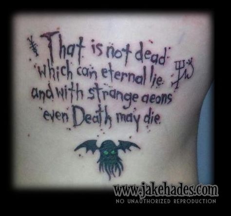 Hp Lovecraft Tattoo, Cthulhu Quotes, Strange Aeons, Writer Tattoo, The Shadow Over Innsmouth, Literary Tattoos, Hp Lovecraft, Call Of Cthulhu, Literary Quotes