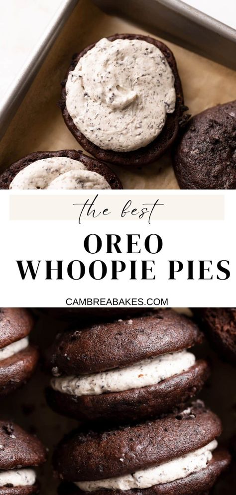 Maine Desserts, Cambrea Bakes, Whoopie Pie Recipe, Chocolate Whoopie Pies, Oreo Buttercream, Whoopie Pie, Making Cakes, Whoopie Pies, S'mores