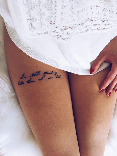 Thigh Script Tattoos Women, Thigh Writing Tattoo, Elvis Tattoo For Women, Leg Writing Tattoo, Elvis Inspired Tattoos, Front Thigh Tattoos Women Quotes, Thigh Tattoos Women Writing, Over The Knee Tattoo Words, Thigh Quote Tattoo