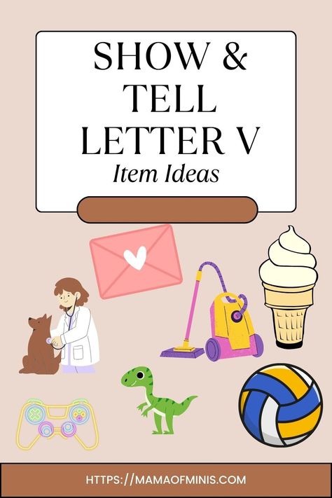 A detailed list of 60 fun letter v show and tell item ideas for school show and tell. Includes letter v games, books, movies, household items, clothes, foods, and more. Show And Tell Ideas, Animals Games, Behavior Tips, Preschool Speech, Cool Lettering, Letter V, School Tips, School Age, Letter Recognition