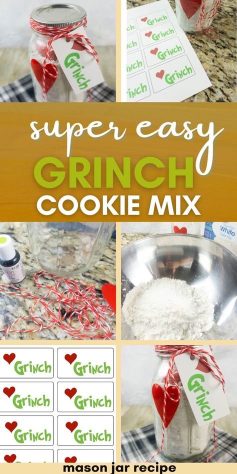 Diy Grinch Gifts, Grinch Cake Mix Cookies, Grinch Mason Jar Ideas, Grinch Christmas Gift Ideas, Grinch Gift Ideas, Easy Grinch Cookies, Cookies In A Jar Recipe, Grinch Cookie, Diy Grinch