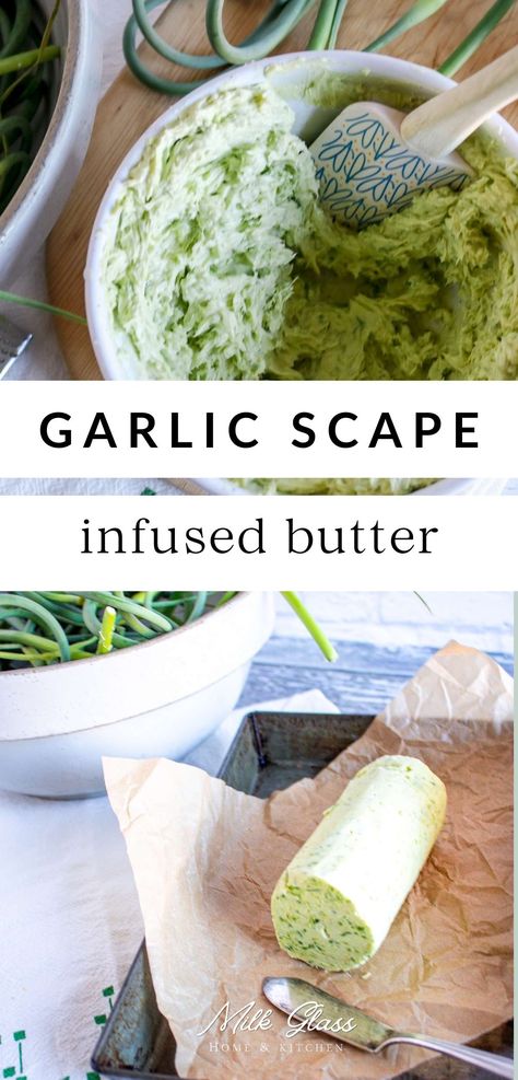 Garlic Scape Butter Recipe, Garlic Scape Butter, Garlic Scapes Recipes, Fresh Garlic Recipes, Scapes Recipes, Green Garlic Recipes, Scape Recipes, Butter Recipes Homemade, Compound Butter Recipe