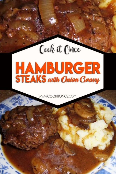 Hamburger Steaks With Onion Gravy, Beer Soup, Hamburger Steak Recipes, Hamburger Steak And Gravy, Hamburger Steaks, Steak And Onions, Swiss Steak, Salisbury Steak Recipes, Easy Hamburger