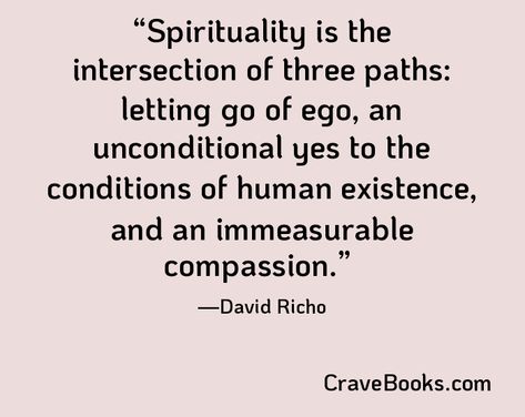 David Richo Quotes, Spirituality Quotes, Science Quotes, Human Existence, Spiritual Quotes, Letting Go, Spirituality, Science, Human