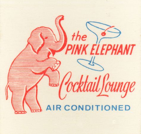 Kitsch Vintage, Funny Commercials, Postal Vintage, Matchbook Art, Cocktail Lounge, Art Department, Pink Elephant, Vintage Cocktail, An Elephant