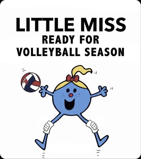 Little Miss Volleyball, Volleyball Poster Ideas, Little Miss Christmas, Volleyball Quotes Funny, Volleyball Jokes, Volleyball Motivation, Volleyball Memes, Little Miss Characters, Volleyball Practice