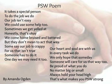 PSW poem... Home Care For Elderly Quotes, Personal Support Worker Quotes, Support Worker Quotes, Psw Quotes, Ltc Nursing, Personal Support Worker, Work Burnout, Ford Jokes, Caregiver Quotes