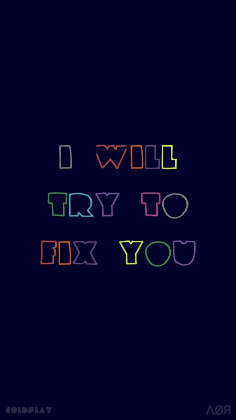 Coldplay, Fix You, AOR TYPOGRAPHY Coldplay Aesthetic, Coldplay Fix You, Coldplay Concert Outfit, Coldplay Shirts, Wallpaper Fix, Coldplay Poster, Coldplay Wallpaper, Fix You Coldplay, Coldplay Lyrics