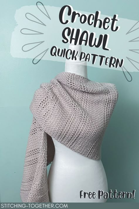 graphic reading "crochet shawl quick pattern - free pattern" with an image of a  crochet shawl on a mannequin Rectangle Shawl Pattern, Shawl Crochet Pattern Easy, Prayer Shawl Crochet Pattern, Prayer Shawl Patterns, Modern Haken, Crochet Prayer Shawls, Crochet Shawl Free, Crochet Shawl Pattern, Crochet Wrap Pattern