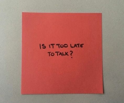 I Wish We Could Talk Quotes, Is It Too Late To Talk, Wish I Could Talk To You, Miss You But Can't Tell You, Know It All Aesthetic, I Wish The Best For You, I Wish You All The Best, Quotes Miss You, I Wish I Could Talk To You