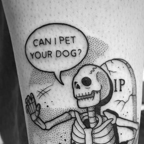 Tattoo Snob on Instagram: "Can I Pet Your Dog? tattoo by @quilltattoo at @blackbird_electric_tattoo in Calgary, Alberta, Canada" Can I Pet That Dog Tattoo, Funny Dog Tattoo, Pet Tattoos, Terrible Tattoos, Electric Tattoo, Calgary Alberta Canada, Dog Tattoo, Calgary Alberta, Dog Tattoos