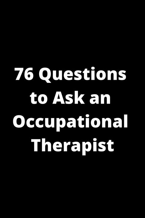 Discover 76 insightful questions to ask an occupational therapist during your next appointment. Gain a deeper understanding of how OT can enhance your daily life and empower you on your wellness journey. Arm yourself with knowledge and make the most of your therapy sessions! List Of Questions, Friendship And Dating, Life Questions, Play Therapy, Natural Curiosities, Occupational Therapist, Occupational Therapy, Personal Goals, Marriage And Family