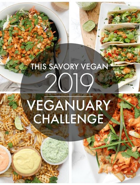 Whether you are looking to learn more about vegan food or are already vegan and just need more inspo, this 2019 Veganuary Challenge is for you | ThisSavoryVegan.com #thissavoryvegan #veganuary2019 January Challenge, Vegan Challenge, Healthy Plant Based Recipes, Vegan Meal Plans, Savory Vegan, Dinner Plan, Vegan Foods, Delicious Vegan Recipes, Vegan Eating