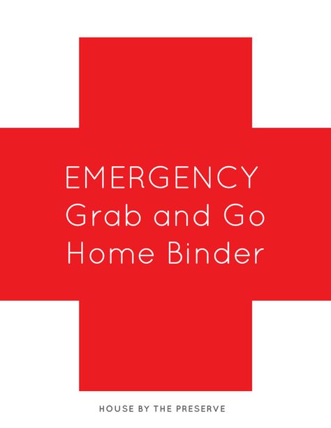 How to Build an Emergency Grab & Go Binder + FREE Printables! — House by the Preserve Emergency Binder Printables, Emergency Preparedness Binder, Binder Printables Free, Family Emergency Binder, Household Notebook, Estate Planning Checklist, Printable Tags Template, Emergency Binder, Binder Printables