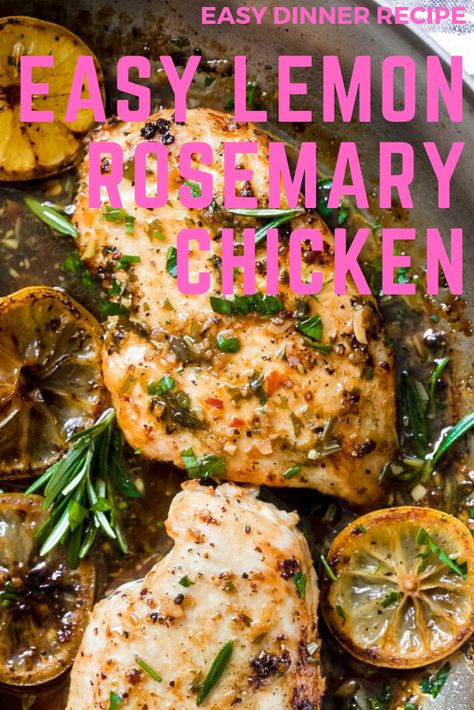 Chi Ken Breast Recipes, Lemon And Rosemary Chicken, Sheet Pan Lemon Rosemary Chicken, Lemon Rosemary Chicken Breast, Baked Lemon Rosemary Chicken, Lemon Rosemary Grilled Chicken, Lemon Chicken Breast Recipes, Rosemary Chicken Thighs, Rosemary Chicken Recipe