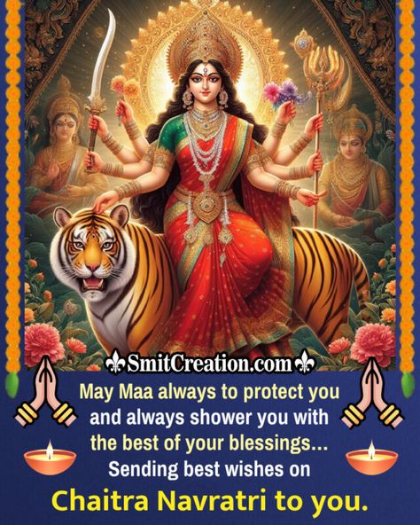 Best Wishes On Chaitra Navratri To You - SmitCreation.com Shardiya Navratri Wishes, Happy Navratras Wishes, Navratra Mata Photo Wishes, Navratri Wishes Images, Happy Chaitra Navratri Images, Birthday Gif Images, Chaitra Navratri Wishes Image, Bengali New Year, Chaitra Navratri