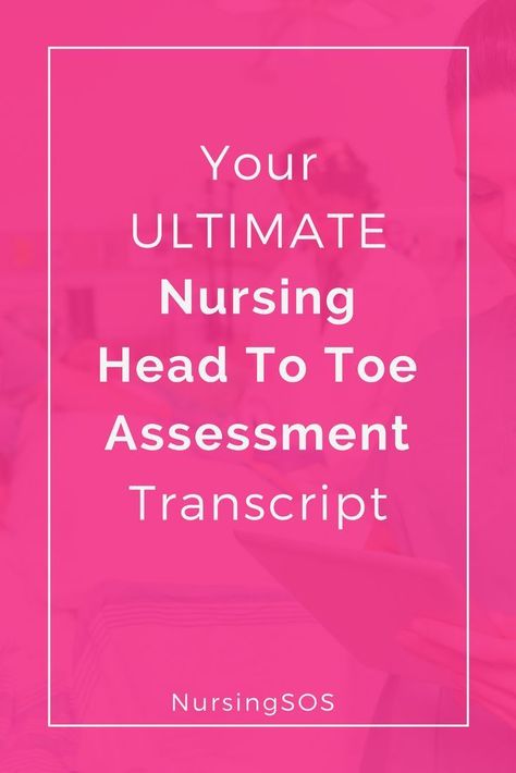 Your Ultimate Nursing Head To Toe Assessment Transcript. Here is your done-for-you nursing assessment transcript. Click through to ace your nursing school head to toe assessment! | Nursing School | Nursing Student | Nursing Assessment | Head To Toe Evalua Head To Toe Assessment Nursing, Assessment For Learning Strategies, Assessment Nursing, Cardiac Assessment, Kindergarten Math Assessment, Neurological Assessment, Phonics Assessments, Student Self Assessment, Kindergarten Assessment