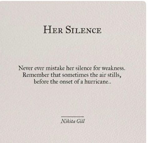 Quotes From Instagram, Relationships Funny, Quotes Strong Women, Her Silence, Quotes Strong, Silence Quotes, Nikita Gill, Inspirational Poems, 25th Quotes