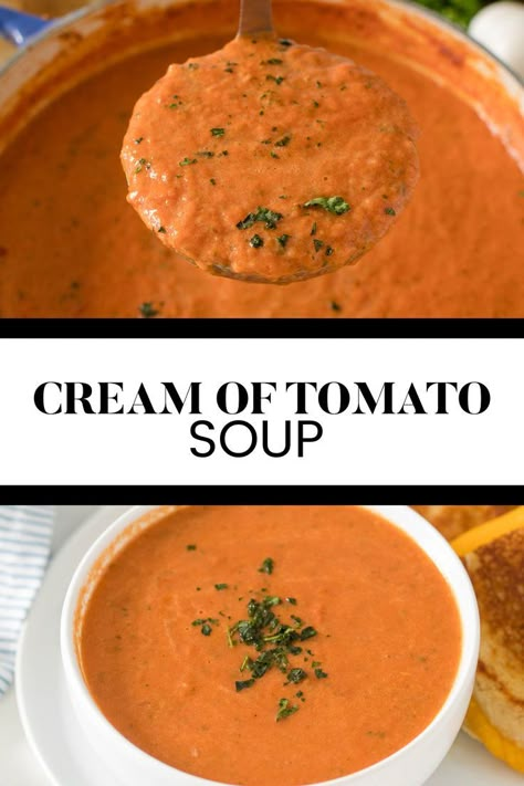 Two image collage of cream of tomato soup. First image shows the soup in a ladle over a pot. Second image is the soup in a bowl. Canning Cream Of Tomato Soup, Cream Of Tomato Soup Recipe Using Fresh Tomatoes, Homemade Cream Of Tomato Soup With Fresh Tomatoes, Tomato Soup Without Blender, Tomato Soup Using Tomato Juice, Homemade Canned Tomato Soup, Creamy Tomato Soup With Fresh Tomatoes, Fresh Tomato Soup Recipe Homemade, Cream Of Tomato Soup With Fresh Tomatoes