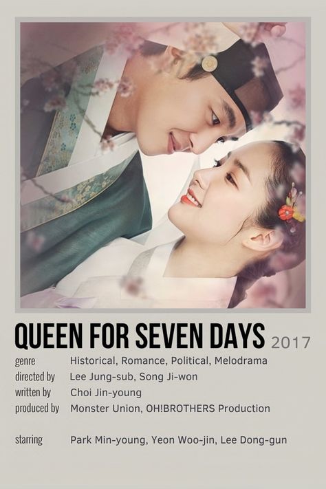 Poster Kdrama, Queen For Seven Days, Poster Polaroid, Yeon Woo Jin, Choi Jin, Tv Romance, Polaroid Poster, Park Min Young, Historical Period