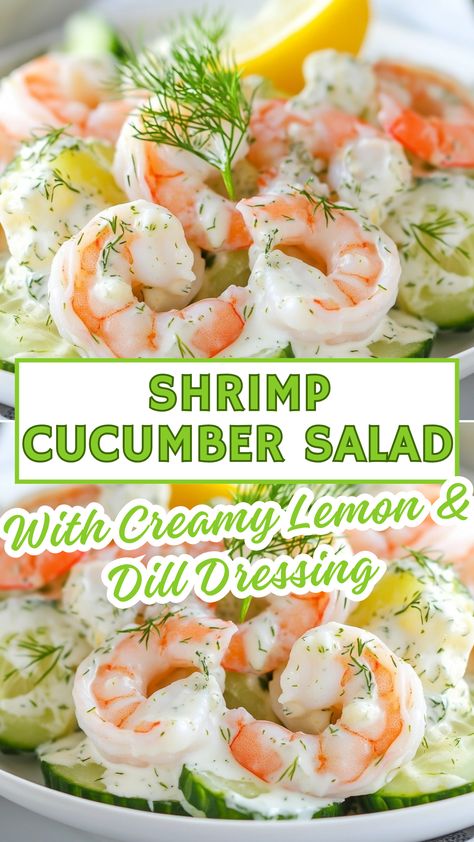 Shrimp Cucumber Salad with Creamy Lemon & Dill Dressing Shrimp Cucumber Dill Salad, Shrimp Dill Salad, Creamy Cucumber Shrimp Salad, Cucumber Shrimp Salad, Shrimp Cucumber Salad, Shrimp Dressing Recipe, Cold Shrimp Salad Recipes, Lemon Dill Dressing, Thanksgiving Salads