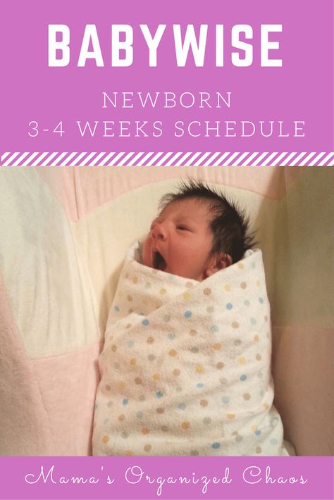 Babywise Schedule Newborn 3-4 Months - Mama's Organized Chaos Babywise Schedule Newborns, Babywise Schedule, Baby Wise, Newborn Schedule, Week Schedule, Baby Schedule, Newborn Hacks, Baby Sleep Problems, Organized Chaos