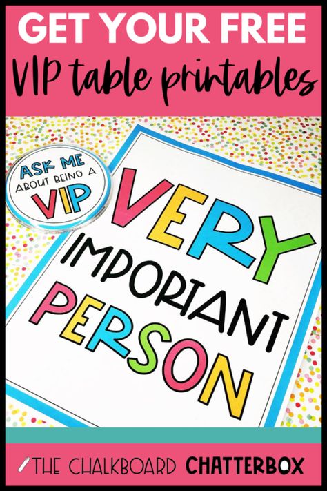 Manage Student Behavior with a VIP Table. Get FREE printables to try in your classroom today! Vip Classroom Ideas, Vip Student Of The Week, Behavior Classroom Decor, Vip Table Classroom, Vip Student, Classroom Corner, Free Teacher Printables, Classroom Incentives, Teacher Printables