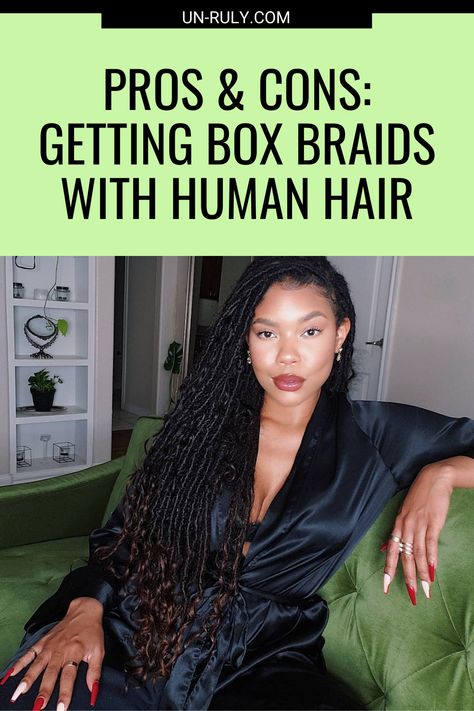 Long Lasting Braids Protective Styles, Products For Box Braids, Knotless Box Braids With Human Hair, Human Hair Individual Braids, Box Braids With Wavy Hair, Best Human Hair For Braiding, Knotless Box Braids Human Hair, Braids With Human Hair Individual, Braids Loose Hair