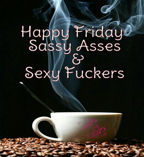 Happy Friday folks!  From us all @ Contraband Events!  Performers | Entertainment Agency | Corporate Event Entertainment / UK Talent Booking Agency / Celebrity / Famous Artistes / London / UK www.contrabandevents.com Kaffe Humor, Friday Coffee, Friday Meme, Good Morning Friday, Weekend Quotes, What Day Is It, Its Friday Quotes, Friday Humor, Coffee Quotes