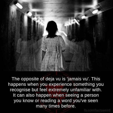 jamais vu More Dark Psychology Facts, Short Creepy Stories, Psychological Facts Interesting, Astronomy Facts, Parapsychology, Scary Facts, True Interesting Facts, Interesting Facts About World, Cool Science Facts