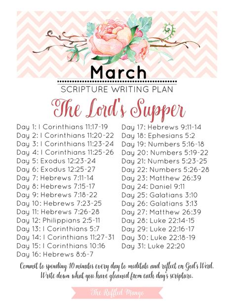 Our March scripture writing plan centers on The Lord's Supper. It's all too easy to lose focus - sometimes there are fussy kids (or ones who want to eat the "crackers" and drink the "juice" ) - or sometimes we just can't quiet our own minds down long enough to focus on the spiritual instead of the earthly. The March challenge will begin on Monday, March 12th - GET READY for some good, good, important stuff!! >> https://the-ruffled-mango-school.teachable.com/p/a-year-in-the-word-of-god March Scripture Writing Plan 2024, March Bible Reading Plan, March Scripture, Scripture Writing Journal, Scripture Plans, Bible Writing, Bible Plans, Lord's Supper, March Reading