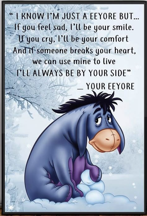 Pin by Lauren Hosch on Your Pinterest Likes | Eeyore quotes, Winnie the pooh quotes, Pooh quotes Eeyore Quotes, Winnie The Pooh Eeyore, A Quote, Winnie The Pooh, I Know, Quotes