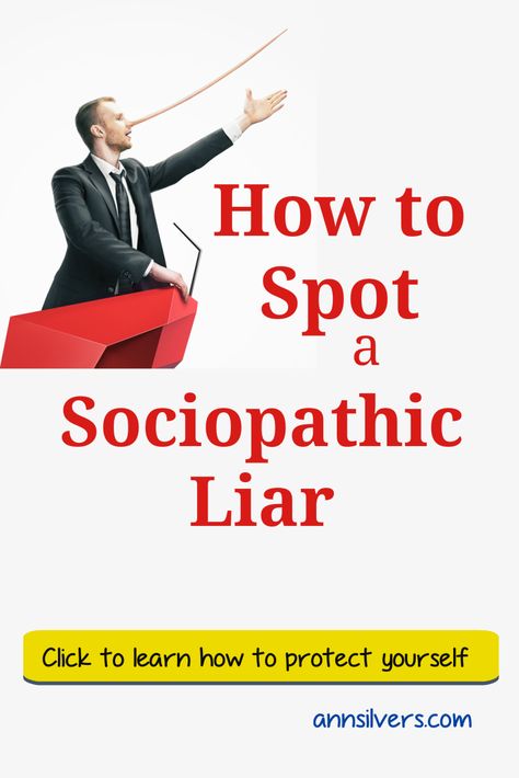 How To Deal With A Liar, Sociopathic Tendencies, Pathological Liars, Compulsive Liar, Narcissistic Tendencies, Psychology Terms, Antisocial Personality, Pathological Liar, Narcissistic Personality