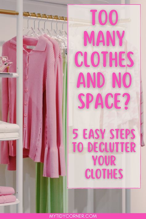 Tips for decluttering clothes Minimalist Clothing Storage, How To Know What Clothes To Get Rid Of, Not Enough Closet Space, What Clothes To Get Rid Of, Decluterring And Organize Clothes, Get Rid Of Clothes Declutter, Storage For Seasonal Clothes, Too Much Clothes Not Enough Space, How To Put Clothes In Closet