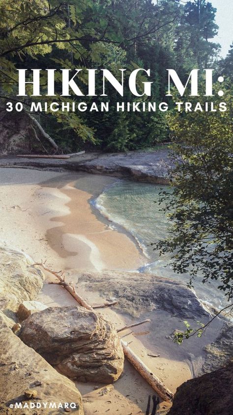 image of the Pictured Rocks National Lakeshore hiking with text "hiking Michigan: best michigan hiking trails" written over the top Best Hikes In Lower Michigan, North Country Trail Michigan, Great Lakes Road Trip, Hiking In Michigan, Hiking Michigan, Pentwater Michigan, Michigan Hiking, Backpack Trip, Harbor Springs Michigan