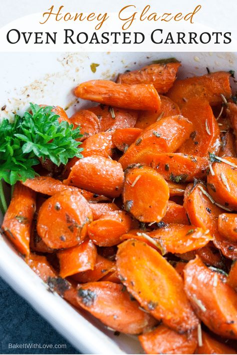 Oven Roasted Glazed Carrots, Make Ahead Roasted Carrots, Easter Glazed Carrots, Honey Baked Carrots, Oven Baked Glazed Carrots, Roasted Carrots With Honey, Oven Glazed Carrots, Candied Carrots Oven, Baking Carrots In Oven