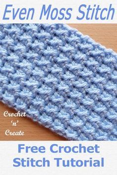 Moss Crochet Stitch, Even Moss Stitch, Moss Crochet, Crochet Help, Crochet Texture, Cloth Craft, Crochet Stitch Pattern, 100 Crochet Stitches, Crocheted Stuff